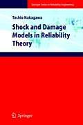 Shock and Damage Models in Reliability Theory