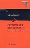 Polynomial and Rational Matrices: Applications in Dynamical Systems Theory