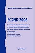Ec2nd 2006: Proceedings of the Second European Conference on Computer Network Defence, in Conjunction with the First Workshop on D