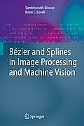 B?zier and Splines in Image Processing and Machine Vision