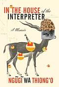 In The House of the Interpreter A Memoir UK