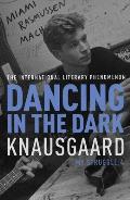My Struggle Book 4 Dancing in the Dark
