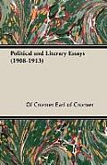 Political and Literary Essays (1908-1913)