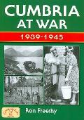 Cumbria at War 1939-1945