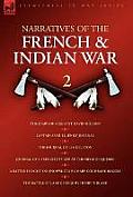Narratives of the French & Indian War: 2--The Diary of Sergeant David Holden, Captain Samuel Jenks' Journal, The Journal of Lemuel Lyon, Journal of a