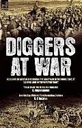 Diggers at War: Accounts of Australians During the Great War in the Middle East, at Gallipoli and on the Western Front: Over There W