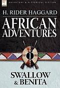 African Adventures: 1-Swallow & Benita