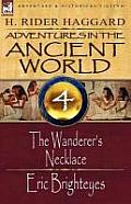 Adventures in the Ancient World: 4-The Wanderer's Necklace & Eric Brighteyes