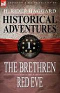 Historical Adventures: 1-The Brethren & Red Eve
