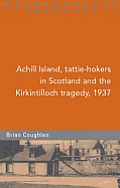 Achill Island & The Kirkintillock Traged