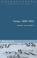 Cavan 1609 1653 Plantation War & Religion