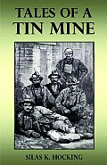 Tales Of A Tin Mine