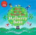 Here We Go Round the Mulberry Bush with CD (Audio)
