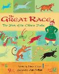 Great Race The Story of the Chinese Zodiac