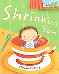 Shrinking Sam