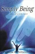 Simply Being: One Year with Spirit