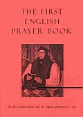 The First English Prayer Book: The First Worship Edition Since the Original Publication in 1549
