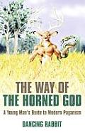 The Way of the Horned God: A Young Man's Guide to Modern Paganism
