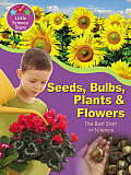 Seeds Bulbs Plants & Flowers Science Fun with Your First Grader