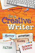 Be A Creative Writer