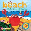 At The Beach With The Snappy Little Crab