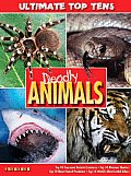 Ultimate Top Tens Deadly Animals