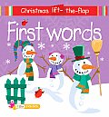 First Words (Christmas Lift the Flap)
