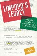 Limpopo's Legacy: Student Politics & Democracy in South Africa