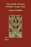 Note-Book of Anton Chekhov
