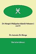 de Morga's Philippine Islands Volumes I and II