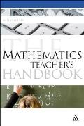 The Mathematics Teacher's Handbook