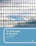 The Philosophy of Education: An Introduction