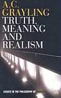Truth, Meaning and Realism