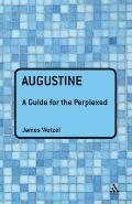 Augustine: A Guide for the Perplexed