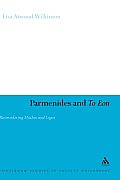 Parmenides and to Eon: Reconsidering Muthos and Logos
