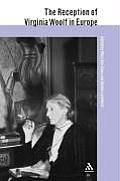 The Reception of Virginia Woolf in Europe
