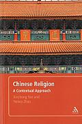 Chinese Religion: A Contextual Approach