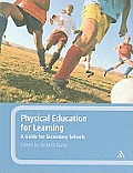 Physical Education for Learning: A Guide for Secondary Schools