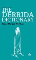 The Derrida Dictionary