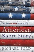 New Granta Book of the American Short Story