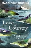 Love of Country A Hebridean Journey