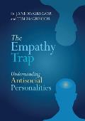 Empathy Trap Understanding Antisocial Personalities