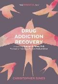 Drug Addiction Recovery The Mindful Way