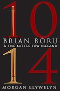 1014 Brian Boru & the Battle for Ireland