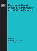 Sociolinguistic and Pedagogical Dimensions of Dialects in Education