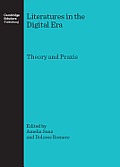 Literatures in the Digital Era: Theory and Praxis
