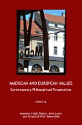 American and European Values: Contemporary Philosophical Perspectives