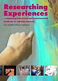 Researching Experiences: Exploring Processual and Experimental Methods in Cultural Analysis