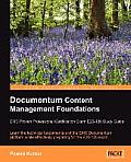 Documentum Content Management Foundations: EMC Proven Professional Certification Exam E20-120 Study Guide