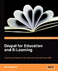 Drupal for Education and E-Learning